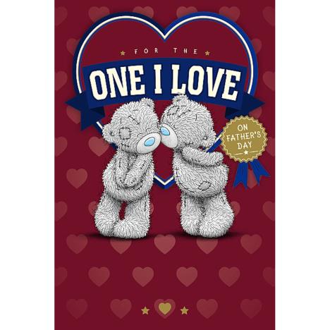 One I Love Me To You Bear Father Day Card